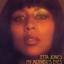Etta Jones: My Mother's Eyes