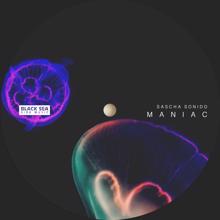 Sascha Sonido: Maniac (Original Mix)