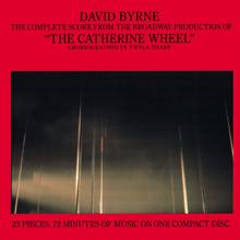 David Byrne: The Complete Score From "The Catherine Wheel"