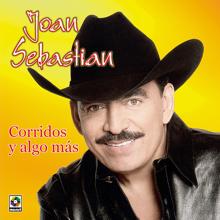 Joan Sebastian: Corridos Y Algo Más