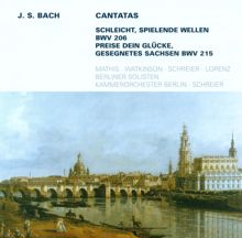 Peter Schreier: Bach, J.S.: Cantatas - Bwv 206, 215