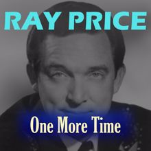 Ray Price: One More Time