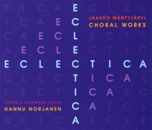 Tapiola Chamber Choir: Eclectica