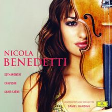 Nicola Benedetti: Szymanowski: Violin Concerto No.1