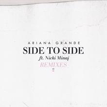 Ariana Grande, Nicki Minaj: Side To Side (Remixes)