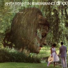 Anita Bryant: In Remembrance of You (The Story of a Love Affair)