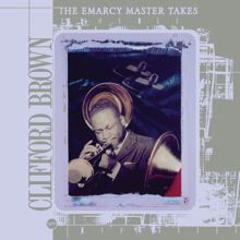 Clifford Brown: The Emarcy Master Takes (Vol. 1) (The Emarcy Master TakesVol. 1)