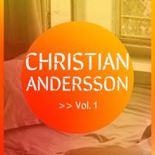 Christian Andersson: Christian Andersson, Vol. 1