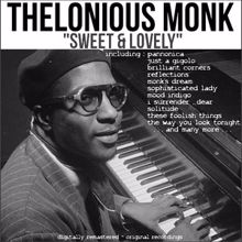 Thelonious Monk: Sweet and Lovely