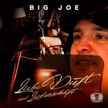 Big Joe: Liebe Duft Und Leidenschaft