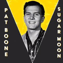 Pat Boone: Sugar Moon