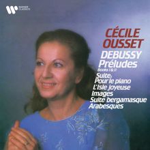 Cécile Ousset: Debussy: Suite bergamasque, CD 82, L. 75: III. Clair de lune