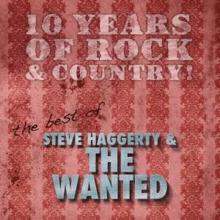 Steve Haggerty & The Wanted: Don't Stop