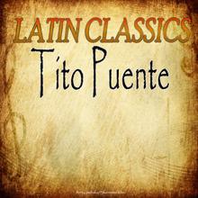 Tito Puente: Latin Classics