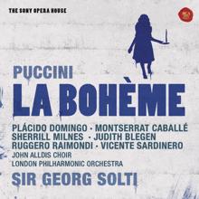 Plácido Domingo;Montserrat Caballé;Sherrill Milnes;Judith Blegen;Ruggero Raimondi;Vicente Sardinero;Sir Georg Solti: Act IV: C'e Mimì che mi segue e che sta male