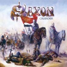 Saxon: Crusader (2009 Remastered Version)