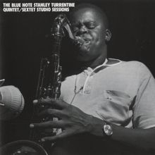 Stanley Turrentine: Blue Note Stanley Turrentine/Sextet Sessions