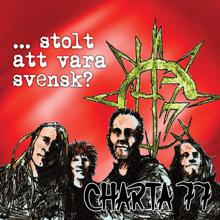 Charta 77: …stolt Att Vara Svensk?