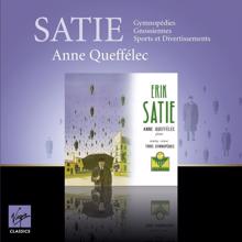 Anne Queffélec: Satie: Gymnopédies, Gnossiennes & Other Piano Works