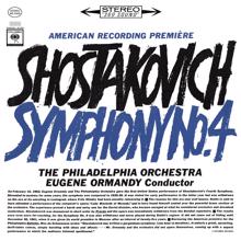 Eugene Ormandy: Shostakovich: Symphony No. 4