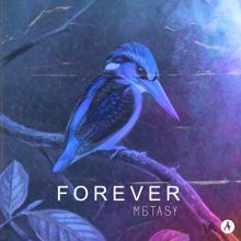 Mistasy: Forever