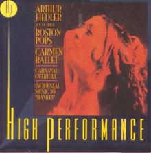 Arthur Fiedler: Carmen Ballet, Carnaval Overture, Incidental Music To "Hamlet"