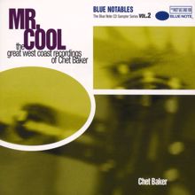 Chet Baker: Mr Cool