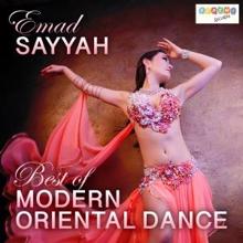 Emad Sayyah: Best of Modern Oriental Dance