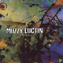 Muzzy Luctin: Divine Intermission