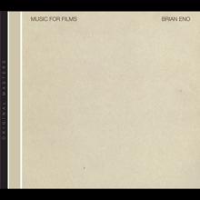 Brian Eno: Music For Films