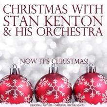 Stan Kenton & His Orchestra: Christmas With: Stan Kenton & His Orchestra