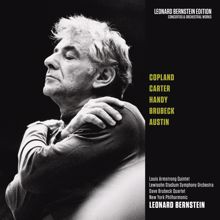 Leonard Bernstein: Copland: Danzón Cubano - Carter: Concerto for Orchestra - Works by Handy, Brubeck & Austin
