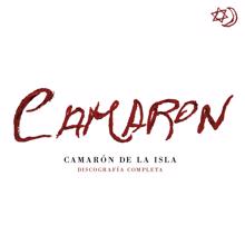 Camarón De La Isla: Discografía Completa (Remastered 2018) (Discografía CompletaRemastered 2018)