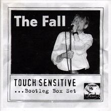 The Fall: Touch Sensitive (Live)