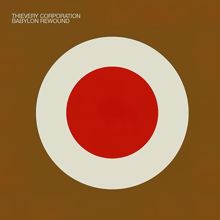 Thievery Corporation: Babylon Rewound