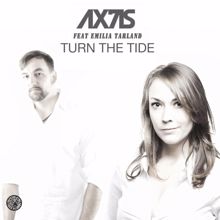 Ax7is: Turn The Tide