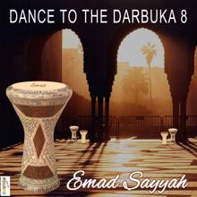 Emad Sayyah: Dance to the Darbuka 8