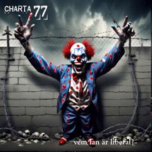 Charta 77: Vem fan är liberal?