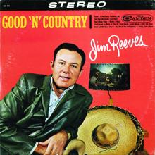 Jim Reeves: Good 'N' Country