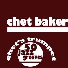 Chet Baker: Chet's Trumpet