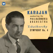 Herbert von Karajan: Tchaikovsky: Symphony No. 4, Op. 36