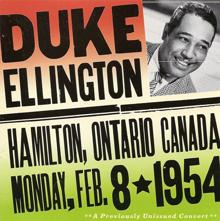 Duke Ellington: Ellington, Duke: Duke Ellington - The Forum, Hamilton, Ontario, Canada (8 February 1954)