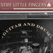 Stiff Little Fingers: Guitar And Drum