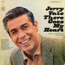 Jerry Vale: There Goes My Heart