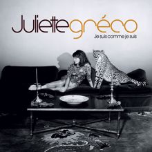 Juliette Gréco: Je Suis Comme Je Suis