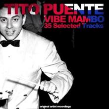 Tito Puente: Vibe Mambo