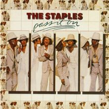 The Staples aka The Staple Singers: Pass It On
