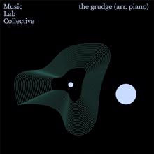 Music Lab Collective: the grudge (arr. piano)