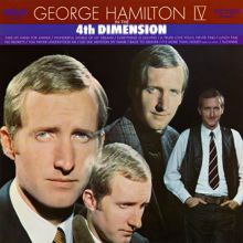 George Hamilton IV: In The 4th Dimension