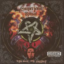 Superjoint Ritual: Use Once and Destroy